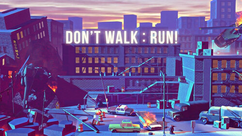 Don't Walk Run